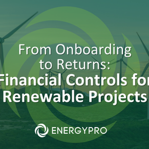 Financial Controls Critical for Success in Onboarding Renewable Projects? 