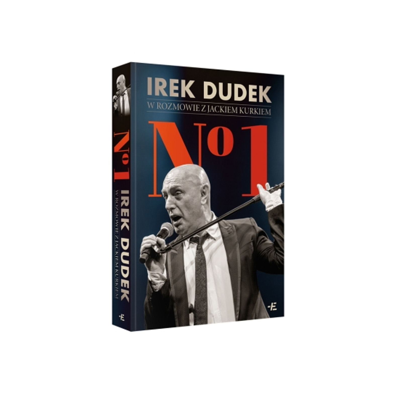 "No 1. IREK DUDEK" Rozmawiał Jacek Kurek