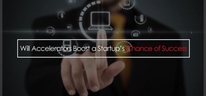 Will Accelerators Boost a Startup’s Chance of Success?