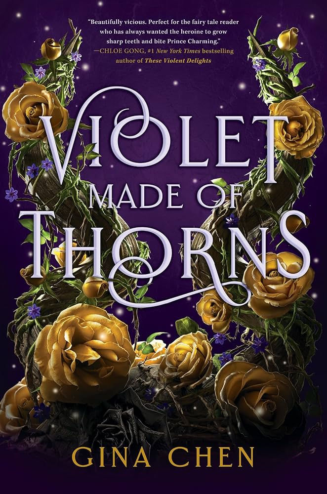 Book cover for "Violet Made of Thorns" by Gina Chen. The title is written in large, elegant white script surrounded by a dense frame of thick, thorny vines and large golden roses against a deep purple background.