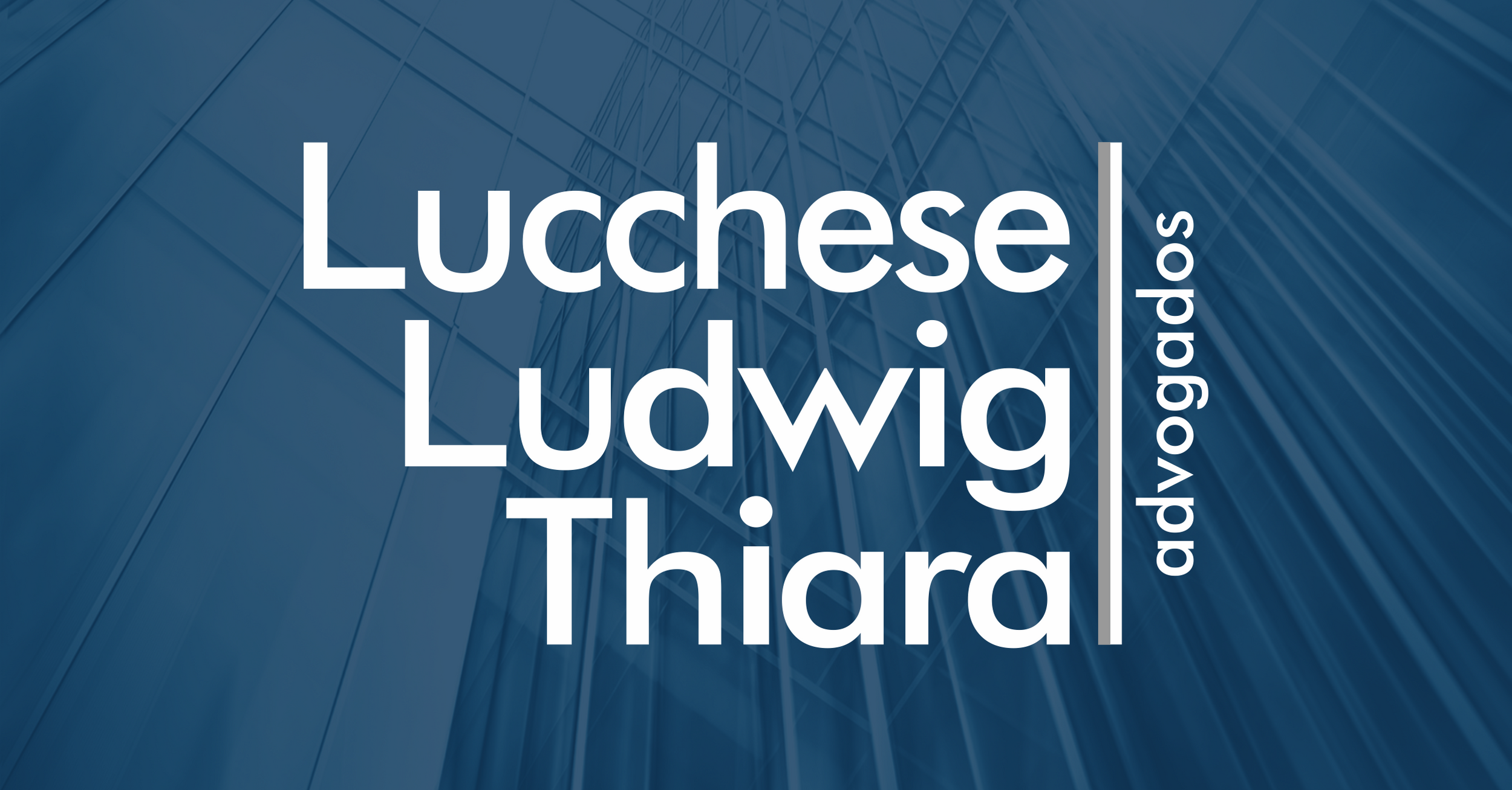 Lucchese, Ludwig e Thiara Advogados