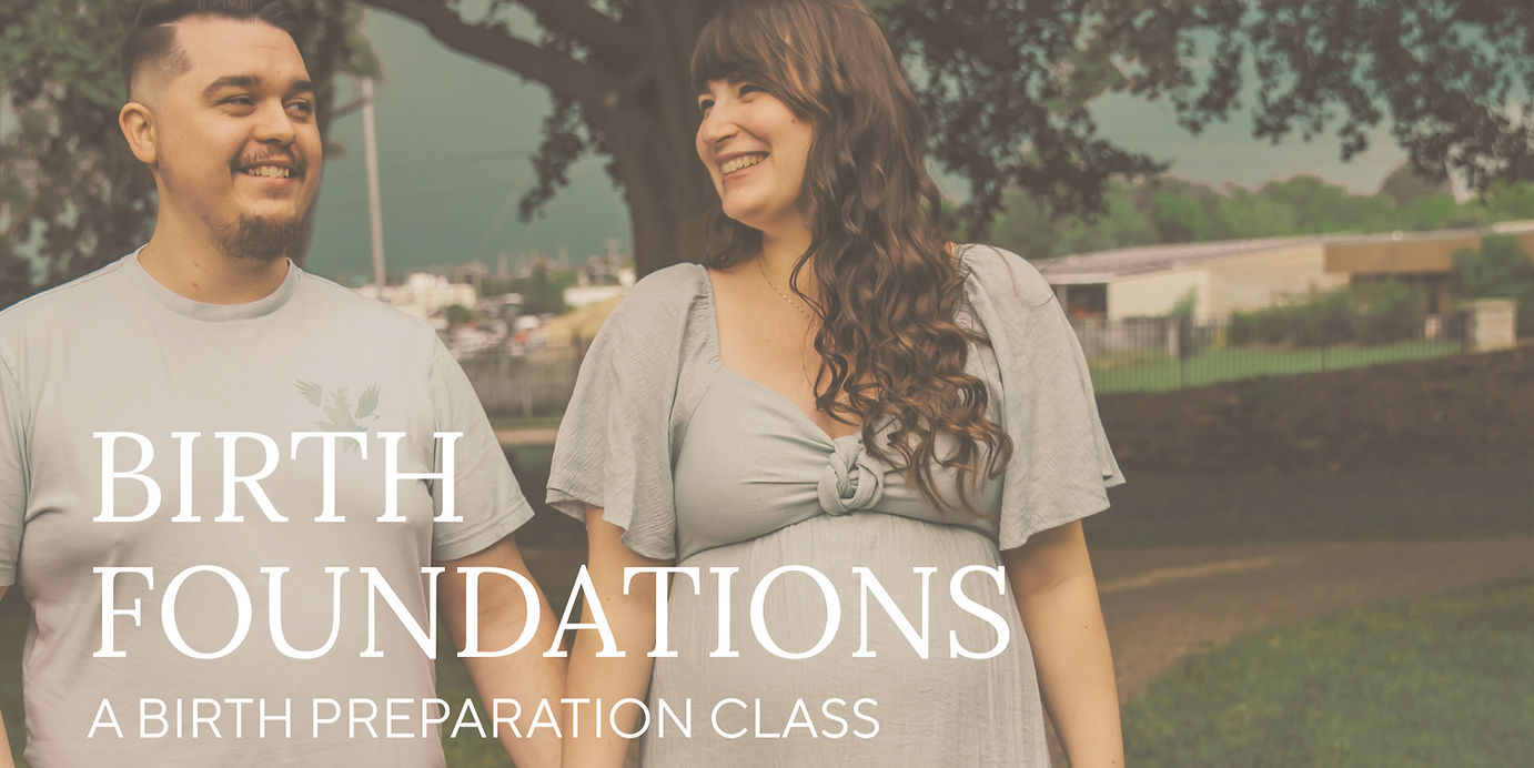 Man and pregnant woman holding hands in front of trees. Text on image reads "Birth Foundations A Birth Preparation Class"