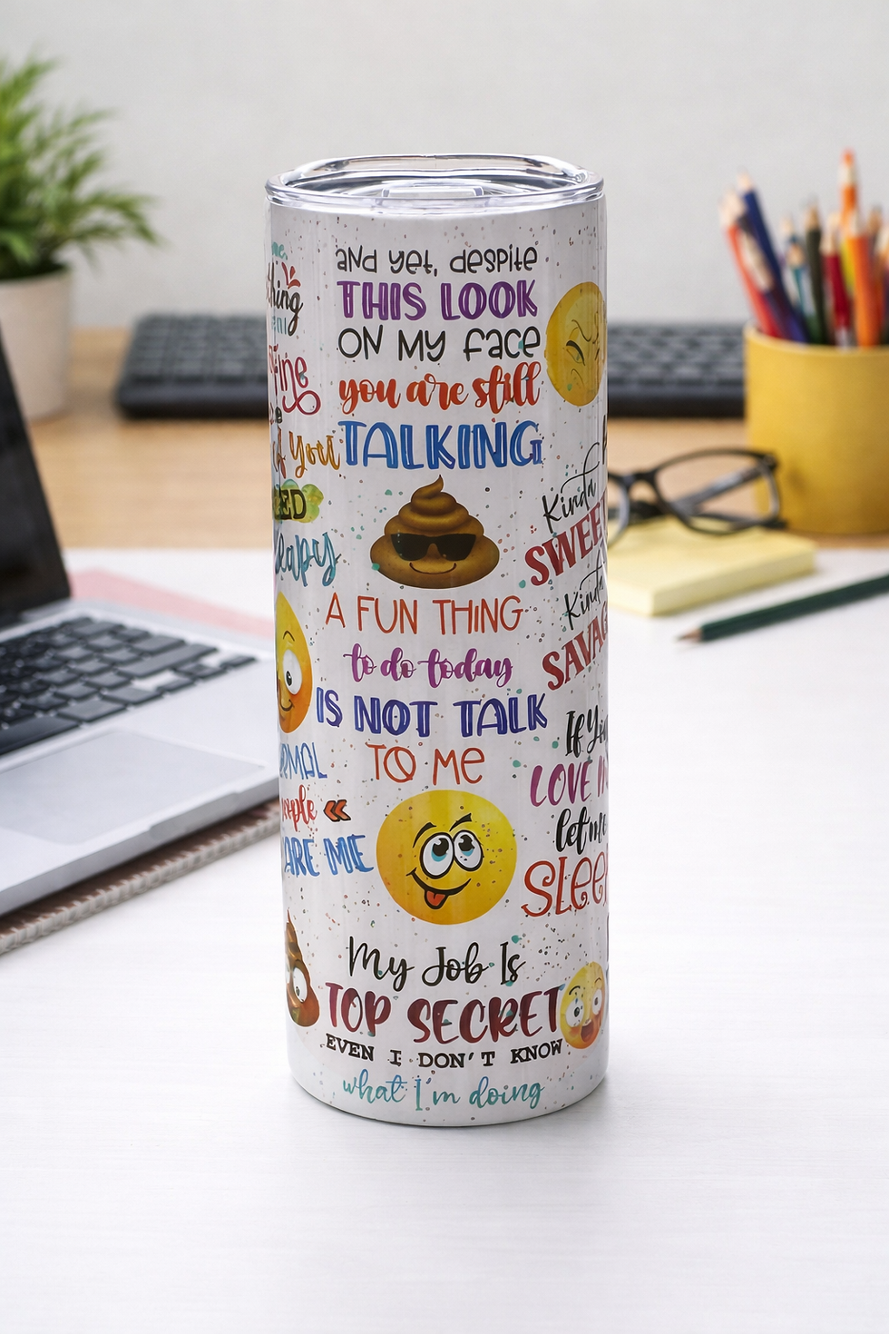 Thumbnail: SARCASTIC QUOTES 600ML S/S TUMBLER WITH SLIDE LOCK LID STRAW OR SPORT LID.