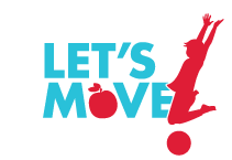 MICHELE OBAMA "LET'S MOVE"