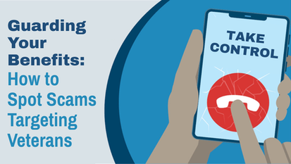 Guarding Your Benefits: How to Spot Scams Targeting Veterans