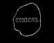 Embers