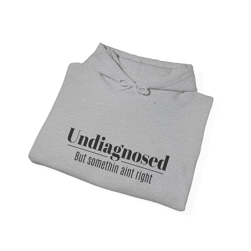 Thumbnail: Unisex Hooded Sweatshirt - Undiagnosed but Something is Not Right