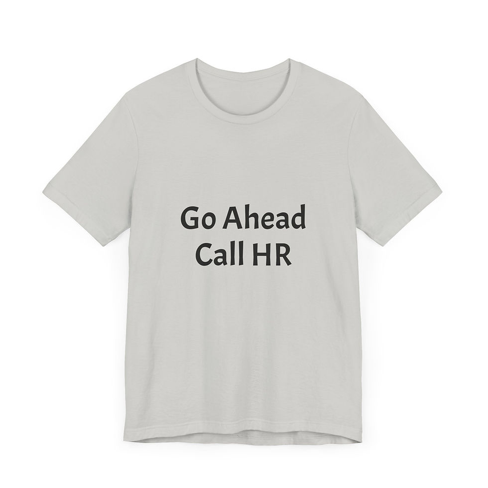 Thumbnail: Humorous HR Short Sleeve Tee - Perfect for Office Wear