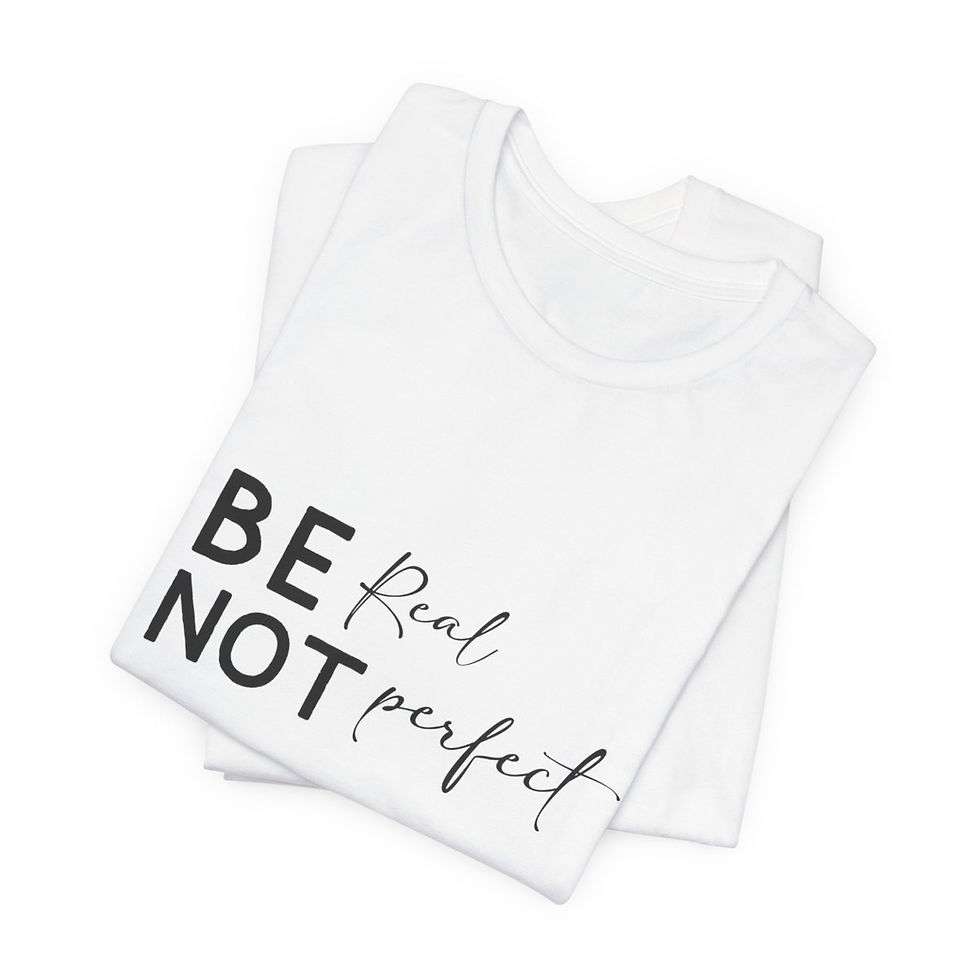 Thumbnail: Be Real Not Perfect