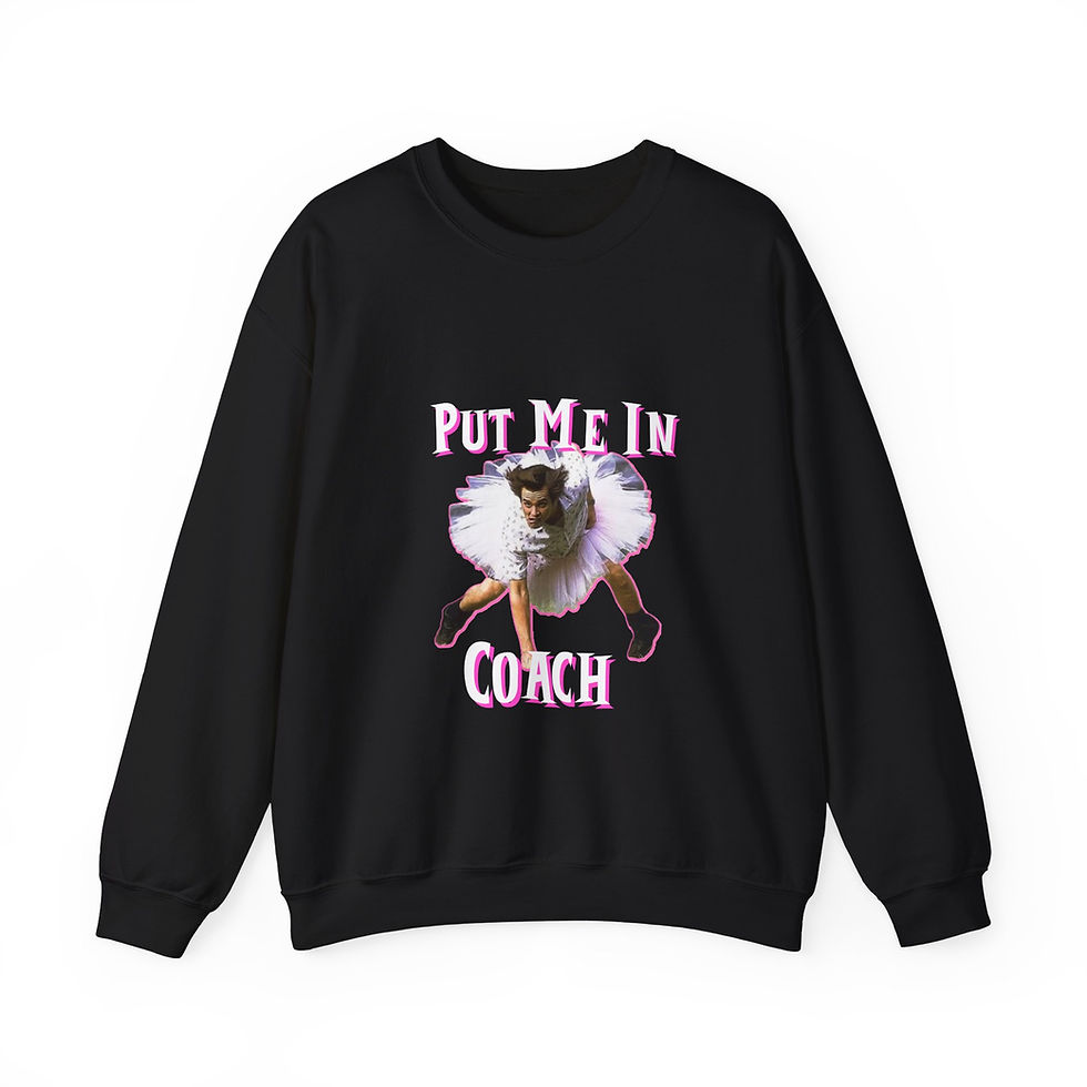Thumbnail: Unisex-Just put me in coach