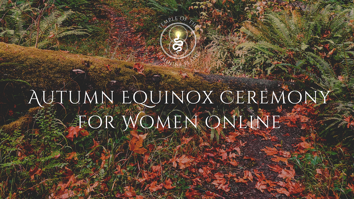 Autumn Equinox Ceremony for Women - Online
