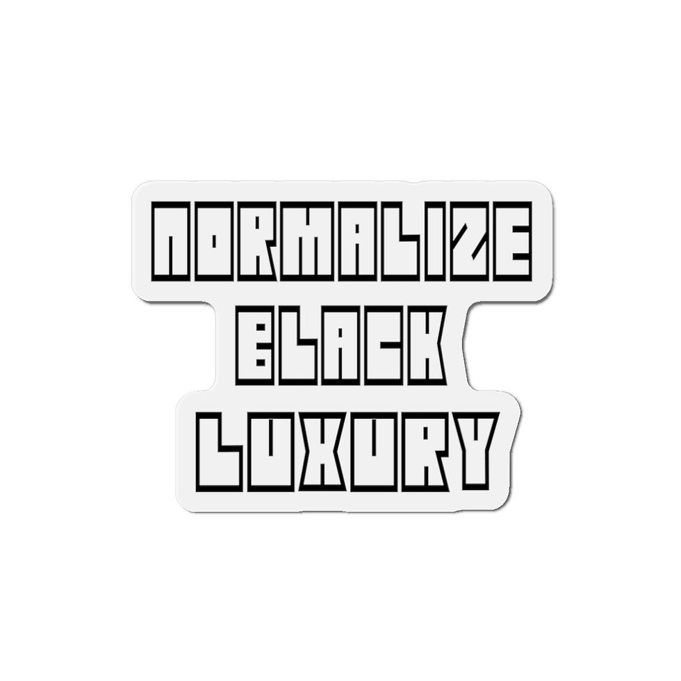 Thumbnail: B-isms  - Normalize Black Luxury Magnet