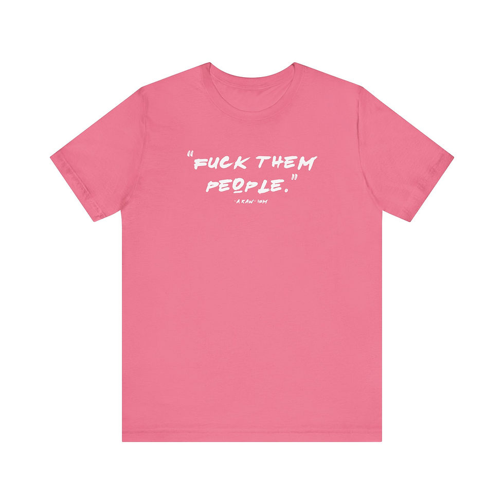 Thumbnail: FTP, A Raw-ism - Tee