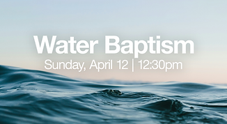Web Announcement_Water Baptism 2026.png
