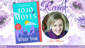 Review: "After You" Provides a Much-Needed Follow-Up into the Lives of Unique Characters Created by Jojo Moyes