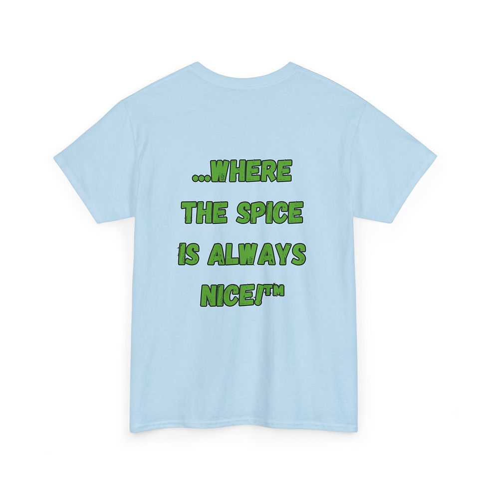 Thumbnail: Chica - Where the Spice is Always Nice - Unisex Heavy Cotton Tee