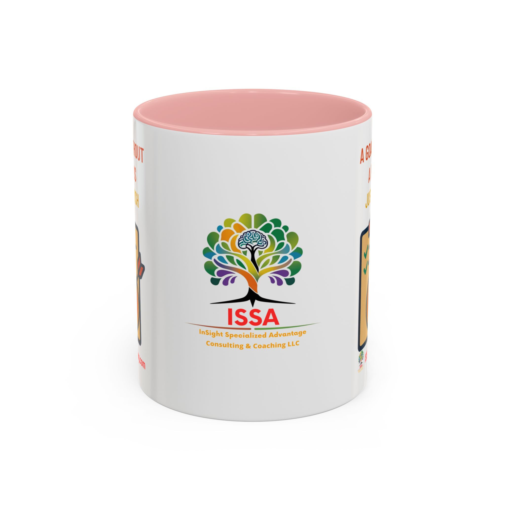 A goal without a plan is just a wish - Motivational Accent Coffee Mug