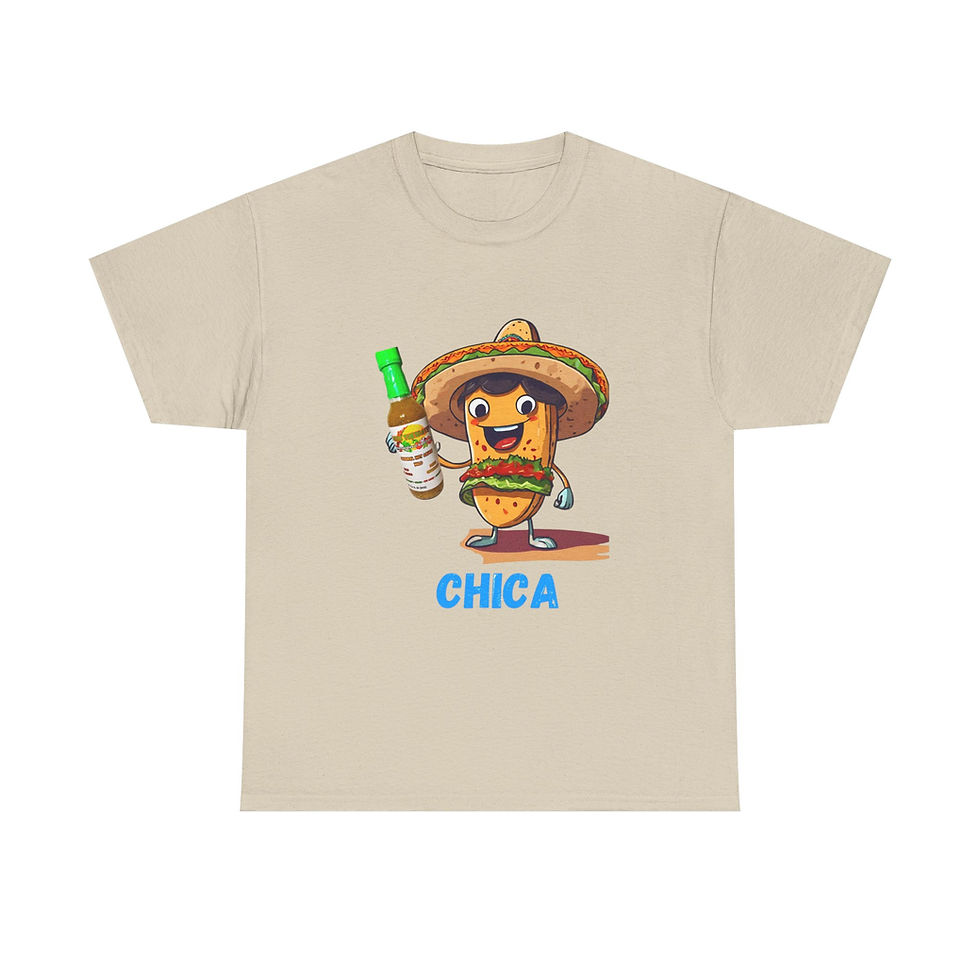 Thumbnail: Chica - ... They're Not Just For Tacos Anymore -  - Unisex Heavy Cotton Tee