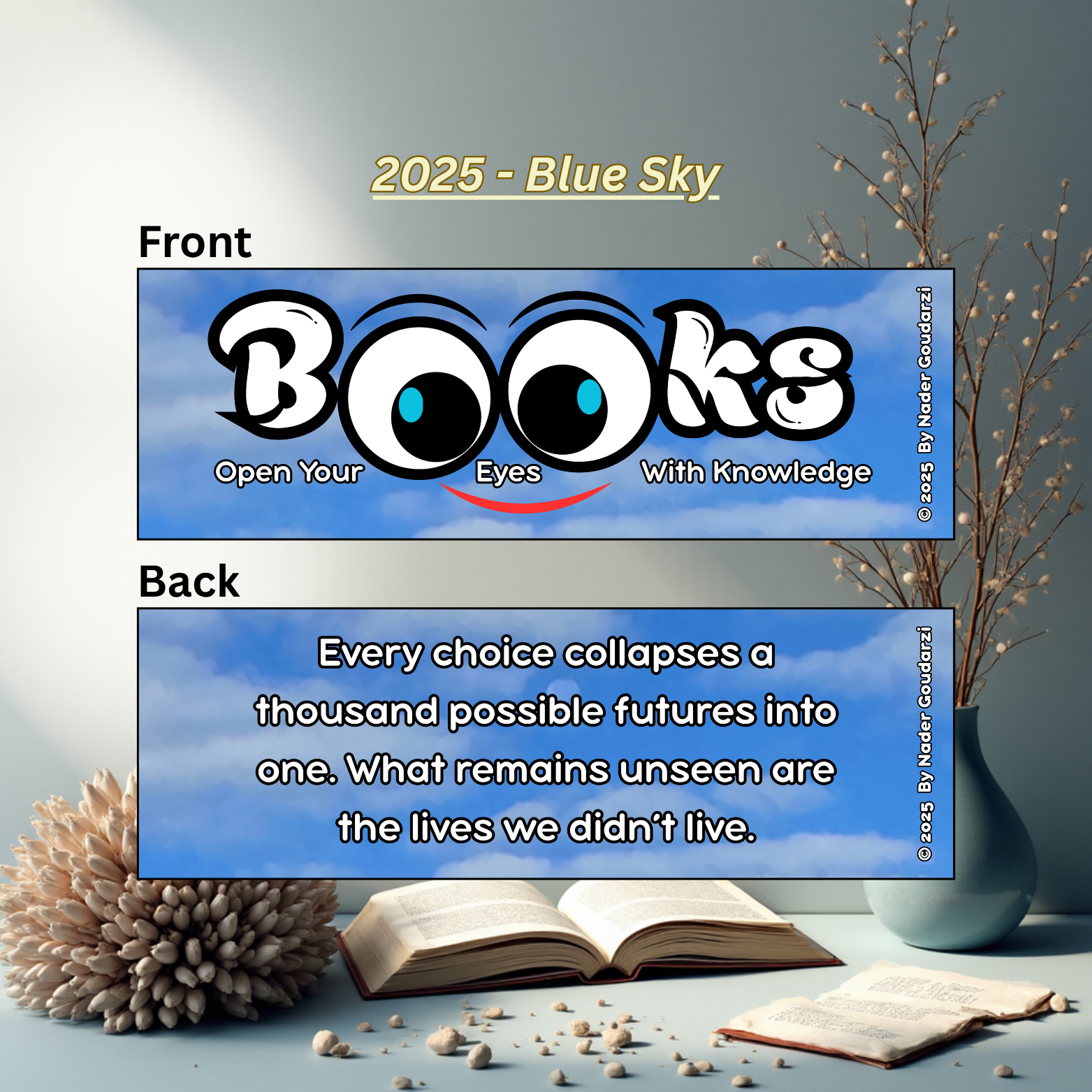 2025 - BOOKS Open Your Eyes With Knowledge - Blue Sky