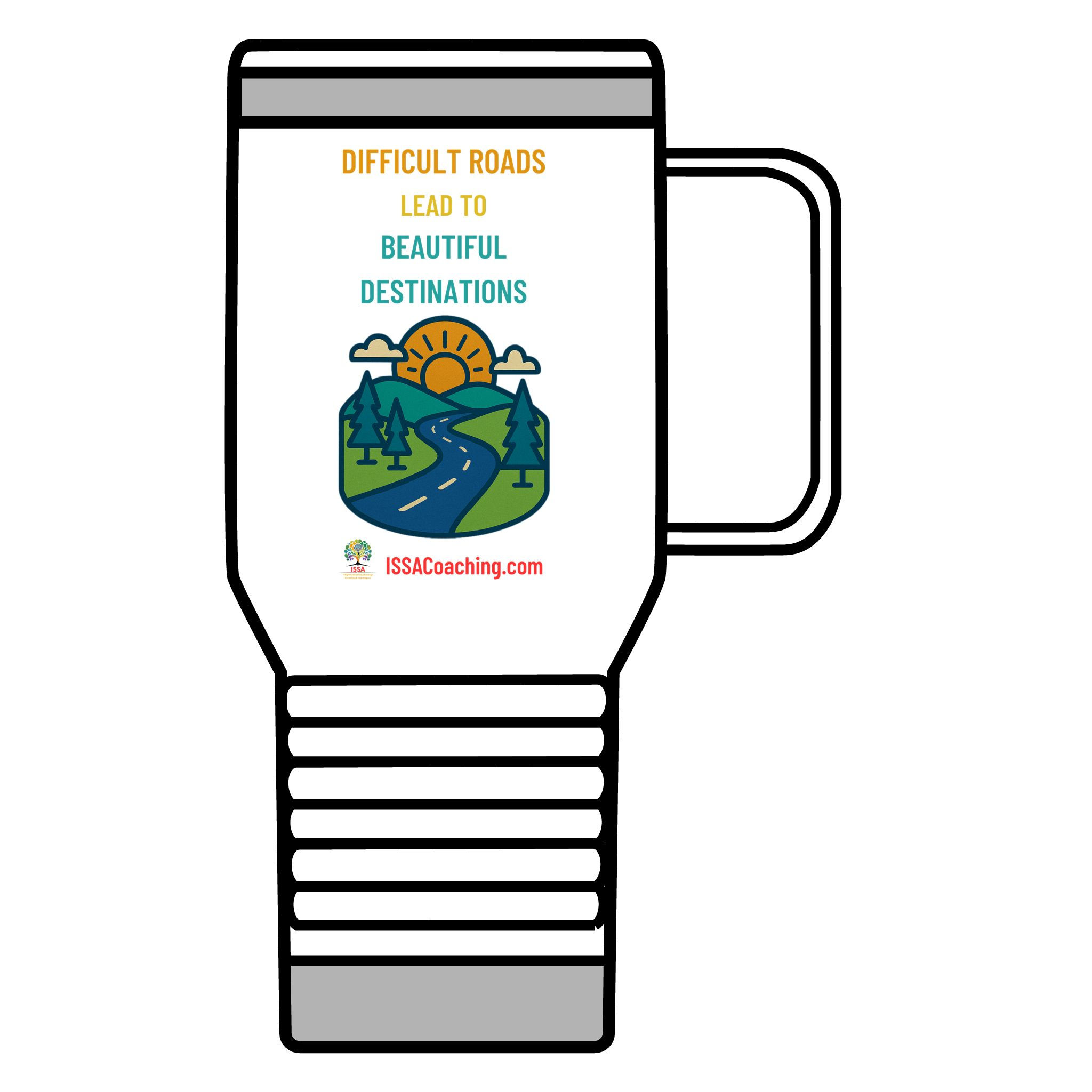 Difficult roads lead to beautiful destinations - Travel Mug