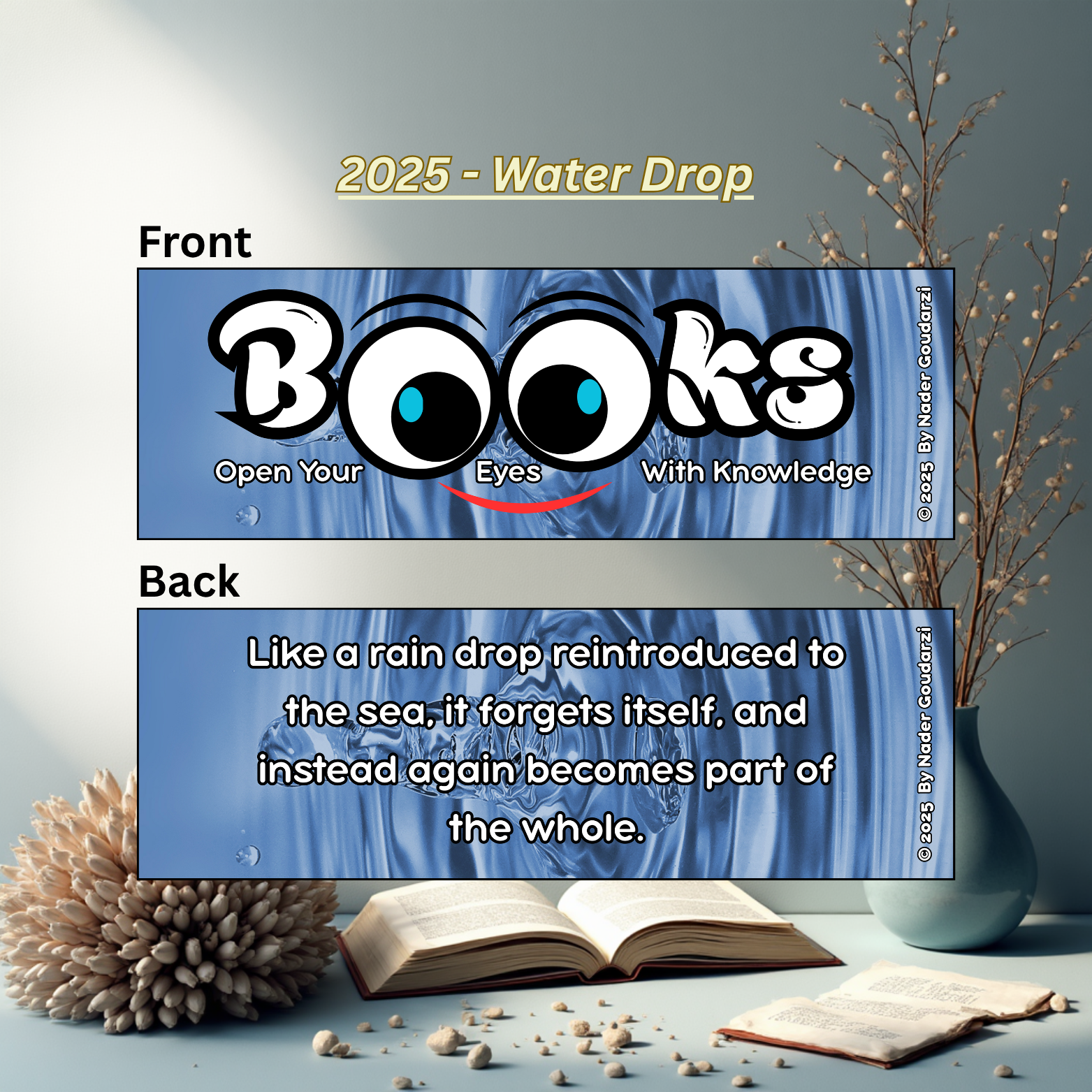 2025 - BOOKS Open Your Eyes With Knowledge - Water Drop