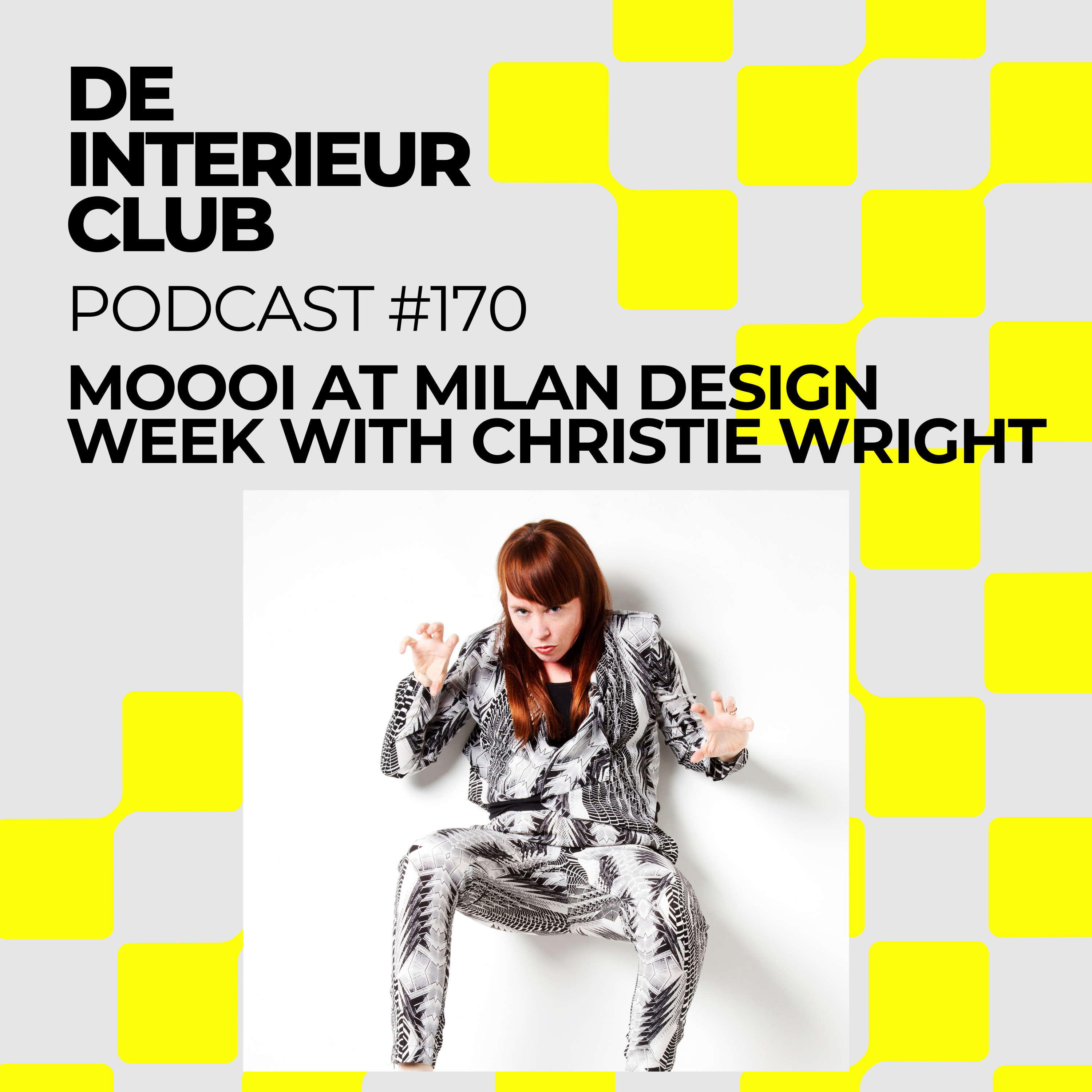 Cover van de aflevering Moooi at Milan Design Week 2025 with Art Director Christie Wright