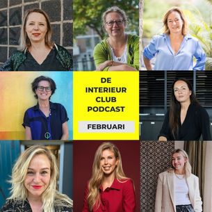 Podcast februari: risico's van een interieur ondernemer, trends spotten, Carina Riezebos en de social media trends!