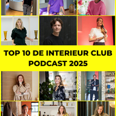 De 10 best beluisterde afleveringen van De Interieur Club Podcast