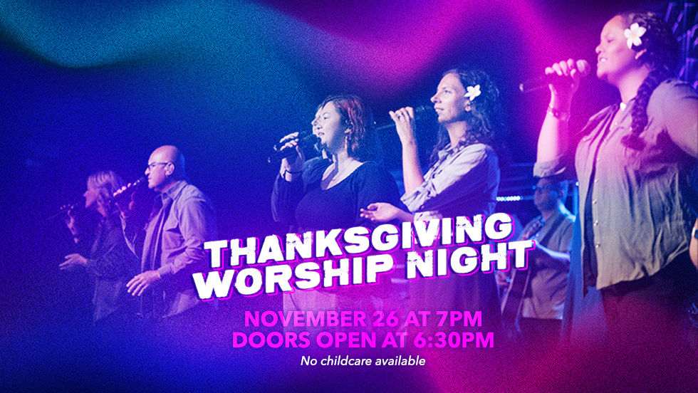 Thanksgiving Worship Night