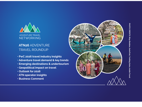 2026 ATN Adventure Travel Roundup: Industry Data Points to Resilience Despite Growing Pressures