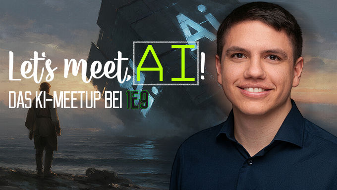 Let’s meet, AI – Das KI-Meetup bei 1E9! Zu Gast: Tobias Madl, CEO der Neodyme AG