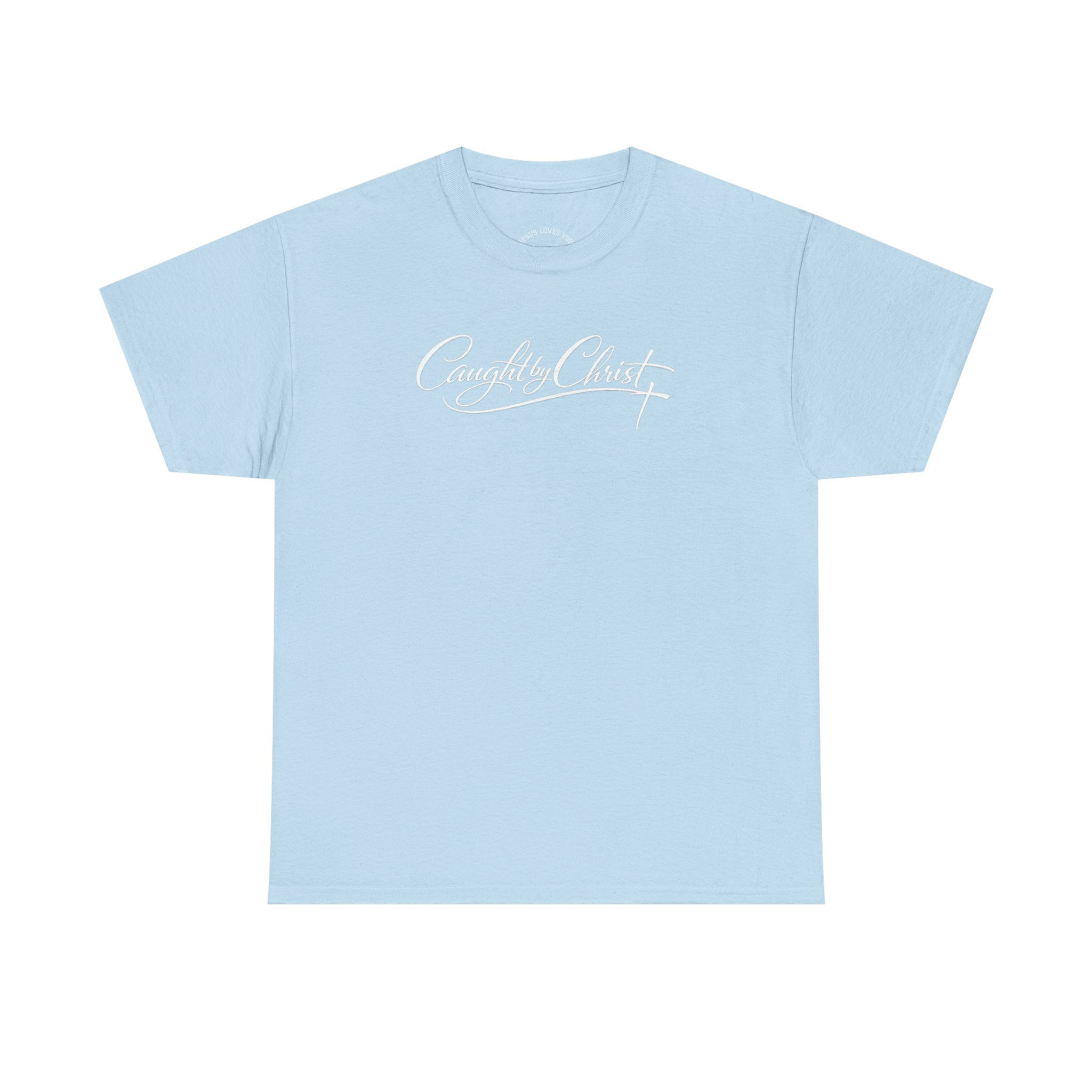 Caught By Christ Script Logo Tee — Christian Faith Graphic T-Shirt