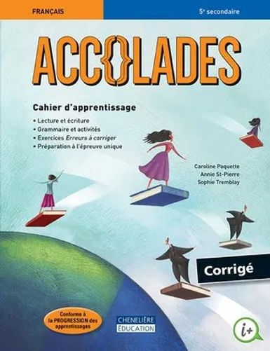 Accolades - 2e cycle (3e année) - Corrigé et code grammatical - Version imprimée