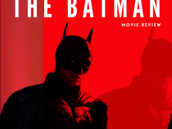 The Batman | Movie Review