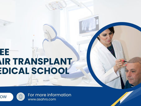 Free Hair Transplant Medical School: A Comprehensive Guide to ASAHRS Training Excellence