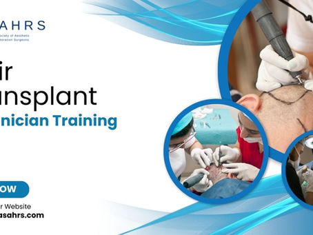 Hair Transplant Technician Training: Your Path to Expertise with ASAHRS Fellowship Program