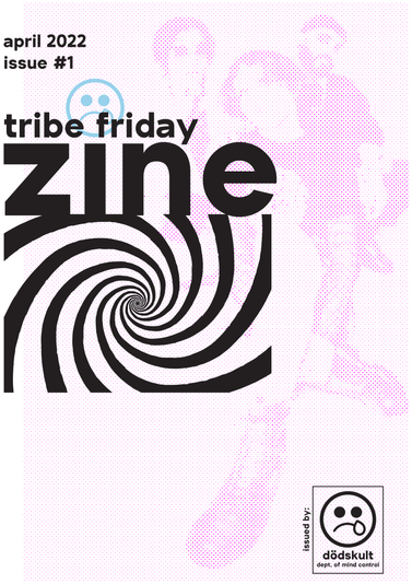 tribe friday zine number 1