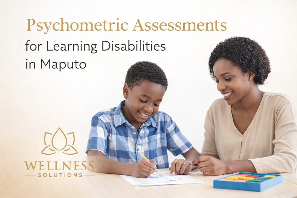 Psychometric Assessments for Learning Disabilities in Maputo: A Comprehensive Guide