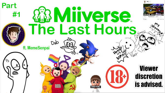 Miiverse: The Last Hours: Part #1