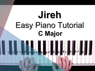 Jireh (4 Chords) Easy Piano Tutorial - Key of C