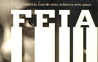 Feia: a história real de uma infância sem amor