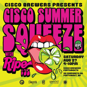 Cisco Summer Squeeze Feat. Ripe