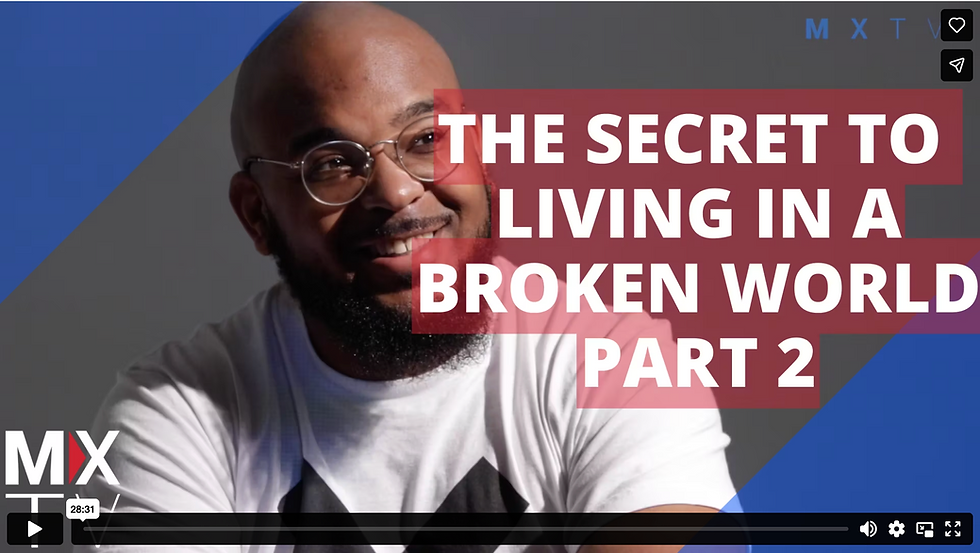 The Secret To Living In A Broken World 2