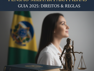 Pensão Militar para Filhas em 2025: Quem ainda tem direito e quando perde?