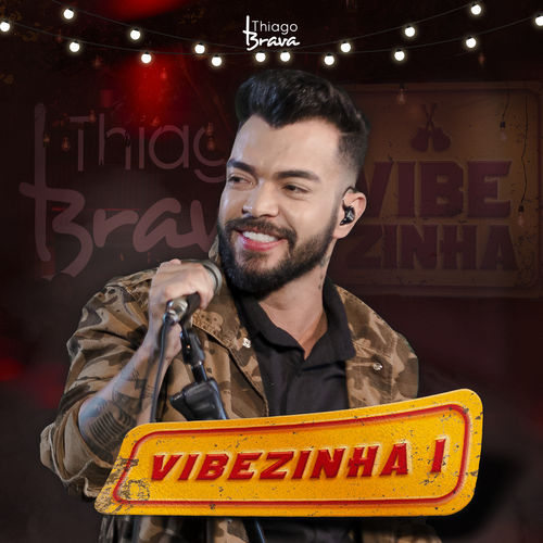 EP-Thiago-Brava-–-Vibezinha-I-2018