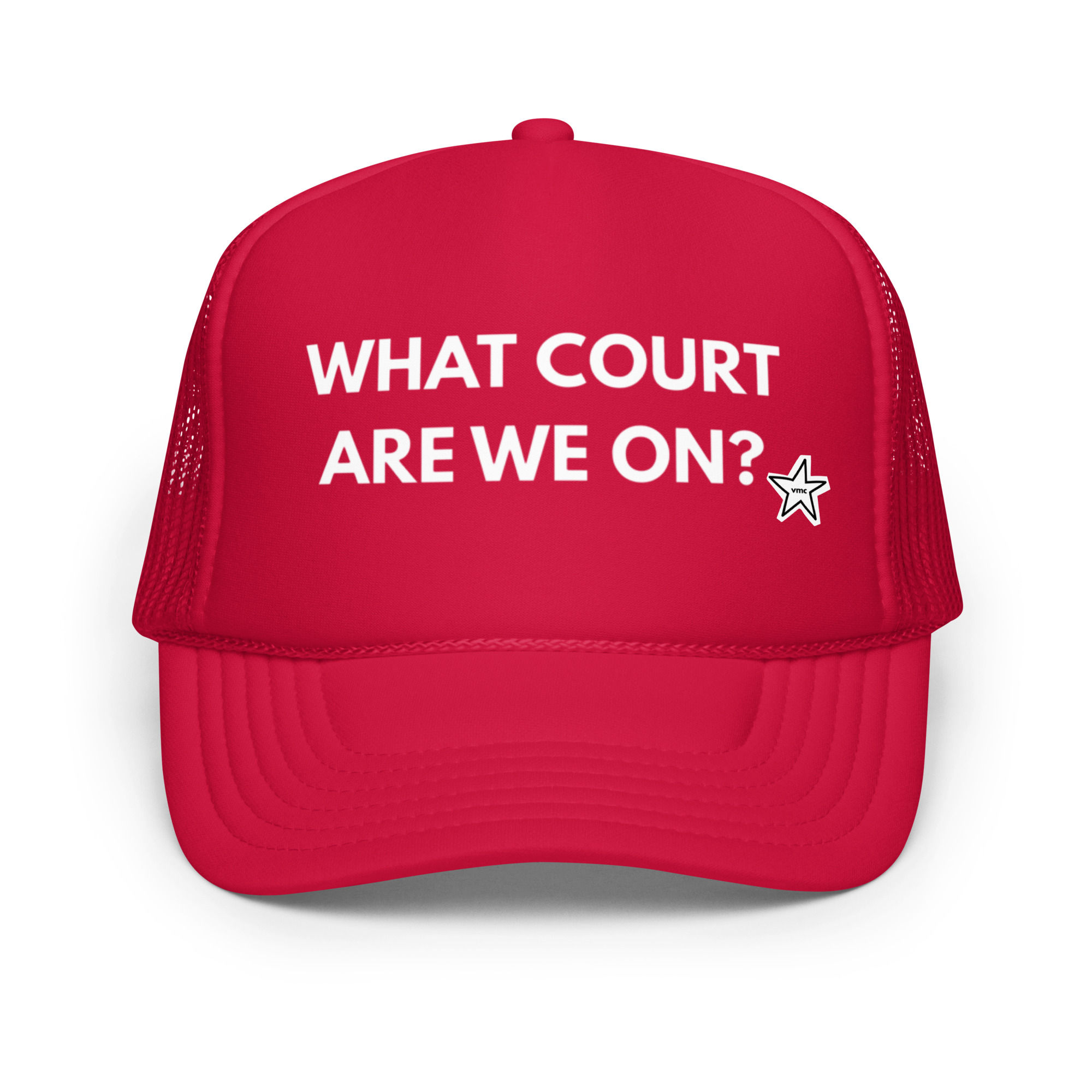FOAM TRUCKER HAT-WHAT COURT ARE WE ON?