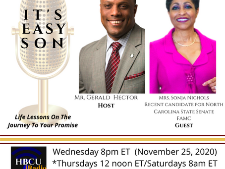 This week Gerald Hector welcomes Mrs. Sonja Nichols to It's Easy Son