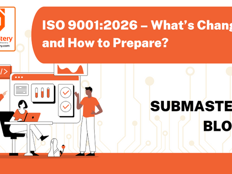 ISO 9001:2026 – What’s Changing and How to Prepare?