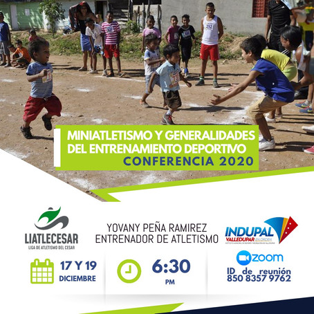 MINIATLETISMO Y GENERALIDADES DE ENTRENAMIENTO DEPORTIVO- CONFERENCIA 2020