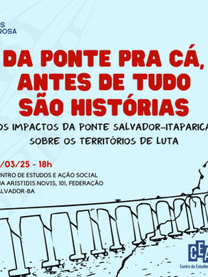 11.03.25 | Da ponte pra cá, antes de tudo são histórias